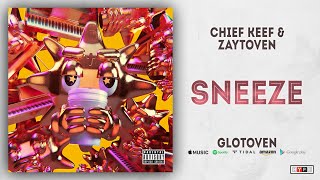 Chief Keef  Sneeze GloToven [upl. by Cristionna387]