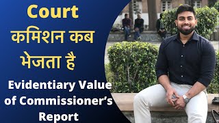 Court Commissioner Kya Hota Hai  Purpose and Power of Commissioner  CPC Order 26 [upl. by Faustine794]