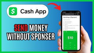 How To SEND MONEY On CASH APP Without SPONSOR 2024 [upl. by Boniface]