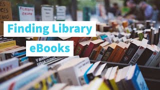 Finding Library eBooks [upl. by Nuahsad772]