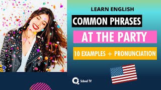 Common phrases at the party  English Pronunciation [upl. by Ahsennod259]