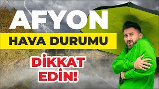 Afyon Hava Durumu  DİKKAT EDİN [upl. by Amari]