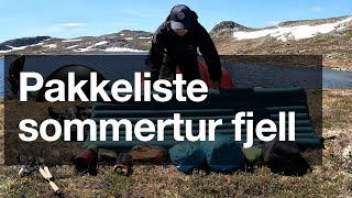 Hvordan pakke ryggsekken for fjelltur Utstyrs og pakkeliste for sommer fjelltelt  Hardangervidda [upl. by Terra603]