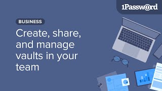 Create share and manage vaults in your team [upl. by Nallek266]