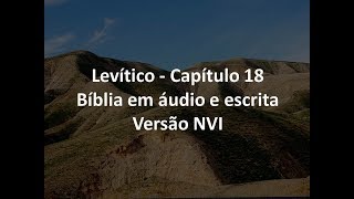 Levítico Capítulo 18  Bíblia em áudio e escrita  Versão NVI [upl. by Cavuoto]