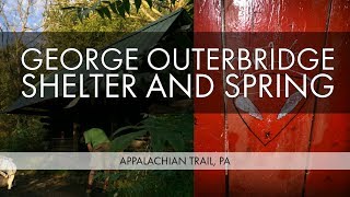 George W Outerbridge Shelter and Spring – Lehigh Gap – Appalachian Trail Pennsylvania [upl. by Gav]