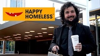 Entrepreneurs Happy Homeless [upl. by Ydennek]