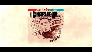 Mungos Hi Fi Ft Charlie P  You See Me Star Full album [upl. by Airyk]