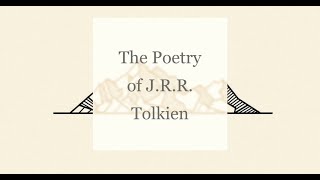 The Poetry of JRR Tolkien [upl. by Olds463]