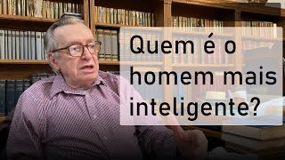 Quem seria o homem mais inteligente de todos os tempos [upl. by Rolyks]