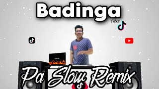 BADINGA REMIX TIKTOK PA SLOW 2024 TIKTOK VIRAL DANCE CRAZE  TWRK BASS BOOSTED MUSIC FT DJTANGMIX [upl. by Ambler]