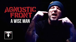 AGNOSTIC FRONT  A Wise Man Official Music Video [upl. by Kirtap465]