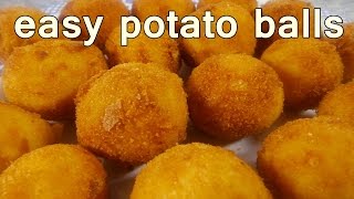 Crispy Potato Balls recipe  The Ultimate Easy Snack  Deliciously Golden amp Irresistible [upl. by Ennaillij]