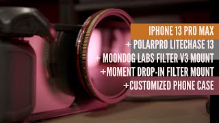 iPhone 13 Pro Max  PolarPro Litechaser  Moondog Labs V3 Filter Mount  Moment Dropin Filter Mount [upl. by Assirram]