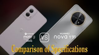 Motorola Moto G Power 2024 vs Huawei nova Y91 A Comparison of Specifications [upl. by Ossy]