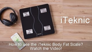 How to use the iTeknic Body Fat ScaleExtended video [upl. by Elahcar599]