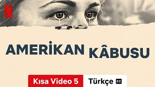 Amerikan Kâbusu Sezon 1 Kısa Video 5 altyazılı  Türkçe fragman  Netflix [upl. by Lebna853]