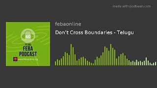 Don t Cross Boundaries  Telugu [upl. by Fitting]