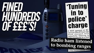 Fined Hundreds Of Pounds Just For Listening To A Radio Scanner [upl. by O'Toole]