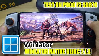 MORTAL KOMBAT XL WINLATOR GLIBC 713 POCO F3 SNAPDRAGON 870 [upl. by Wadesworth938]