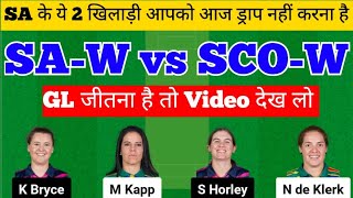 Saw vs Scow Dream11 PredictionScow vs SawScow vs Saw Womans T20I World CupScow vs Saw Dream11 [upl. by Nikolos]