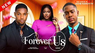 FOREVER US New Movie Clinton Joshua Victory Michael Ella Idu Latest 2024 Nollywood Movie [upl. by Nazus]