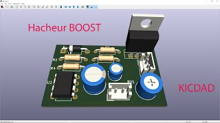 Hacheur BOOST PCB dans KICAD [upl. by Goldina621]