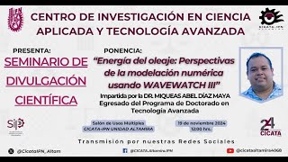 CICATAALTAMIRA PRESENTA SEMINARIO DE DIVULGACIÓN CIENTÍFICA B24V [upl. by Uaerraj923]