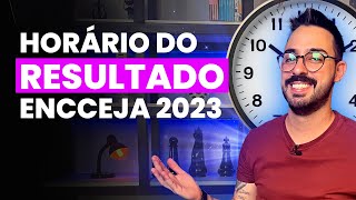 Horário do Resultado ENCCEJA 2023 [upl. by Karil]