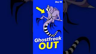 Day 19  Why Ghostfreak isnt in Ben 10 Song [upl. by Finstad]