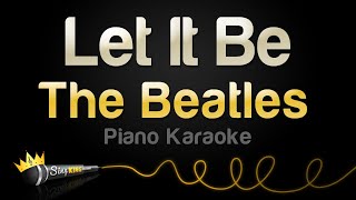 The Beatles  Let It Be Karaoke Piano [upl. by Tacye289]