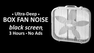 Fall Asleep in Minutes 😴 Ultra Deep Box Fan Noise to Sleep and Relax 😌  Black Screen  No Ads [upl. by Meedan]