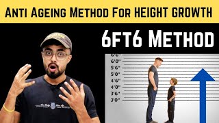 6ft6 Method Vs Anti Ageing Method For HEIGHT INCREASE  I Increased 10 Inches Height After 18 [upl. by Geier]