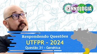 RESOLVENDO QUESTÕES  REGIÃO SUL  UTFPR 2024  Questão 31 [upl. by Raynold]