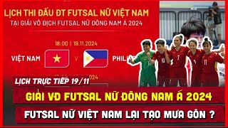 🔴 Trực tiếp Futsal nữ ĐNÁ 2024  Futsal nữ Việt Nam vs Philippine [upl. by Nyrrek]