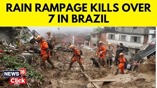 Brazil Rain Rampage  Heavy Rains Kill At least 7 In Rio De Janeiro State  Brazil News  N18V [upl. by Katharyn]