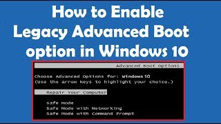 How to enable legacy advanced boot option in Windows 10 [upl. by Ydorb257]