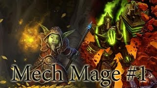 Hearthstone Mech Mage S20 1  How Fel Youve Fallen [upl. by Aleahpar]