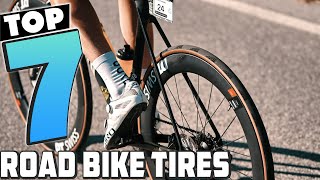 Navigate Any Terrain 7 Best Road Bike Tires for Every Cyclist [upl. by Liscomb]