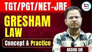 Gresham Law Analysis  Economics Concepts by Rashid Sir teaching economics tgtpgt bpsctre4 tre [upl. by Macey]