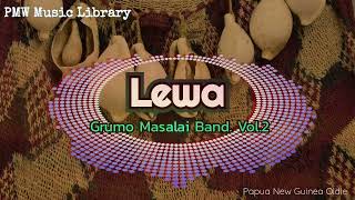 Grumo Masalai Vol2 Lewa Papua New Guinea Oldie [upl. by Mikel126]