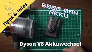 Wir tauschen den Dyson V8 Akku durch einen 6000 mAh Akku Tipps  Infos [upl. by Eirrotal]