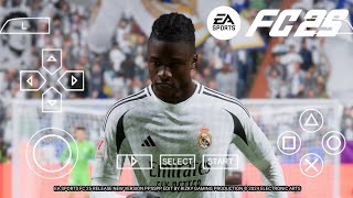 EA Sports FC 25 PPSSPP Download Update New Kits 2425 Season amp New Transfers Best HD Graphics [upl. by Blaire]