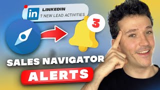 How To Use LinkedIn Sales Navigator Alerts 2024 Tutorial [upl. by Lancey]