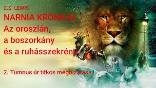 Narnia krónikái  Az oroszlán a boszorkány és a ruhásszekrény 02 [upl. by Llien893]