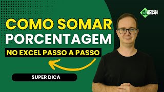 Como Somar Porcentagem no Excel [upl. by Vernen]