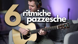 6 Ritmiche Bellissime Per Chitarra Acustica [upl. by Amandy281]