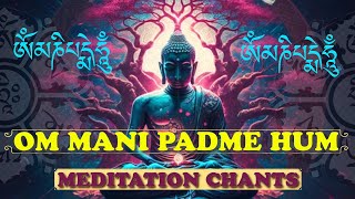 OM MANI PADME HUM 532 Hz Mid Freq Deep Meditation Chanting  BUDDHIST PEACE 1 Hour Peace Mantra [upl. by Dorcea595]