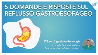 Reflusso gastroesofageo sintomi cause diagnosi rimedi e terapie  Dr Favara gastroenterologo [upl. by Cadal]