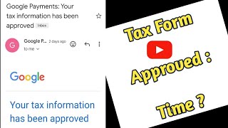 YouTube tax form approved time  Youtube tax form 2024 [upl. by Sherri569]